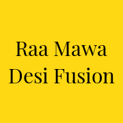 Raa Mawa Desi Fusion
