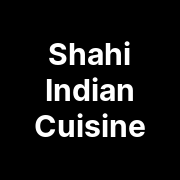 Shahi Cuisine - Indian & Chinese