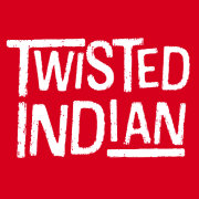 The Twisted Indian