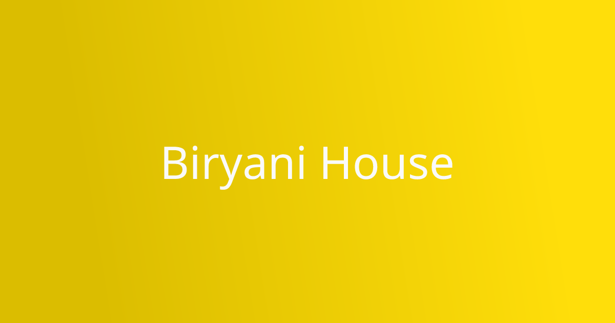 Biryani House LLC