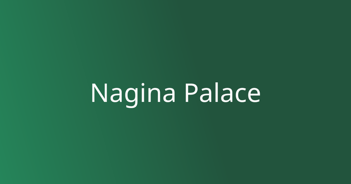 Nagina Palace