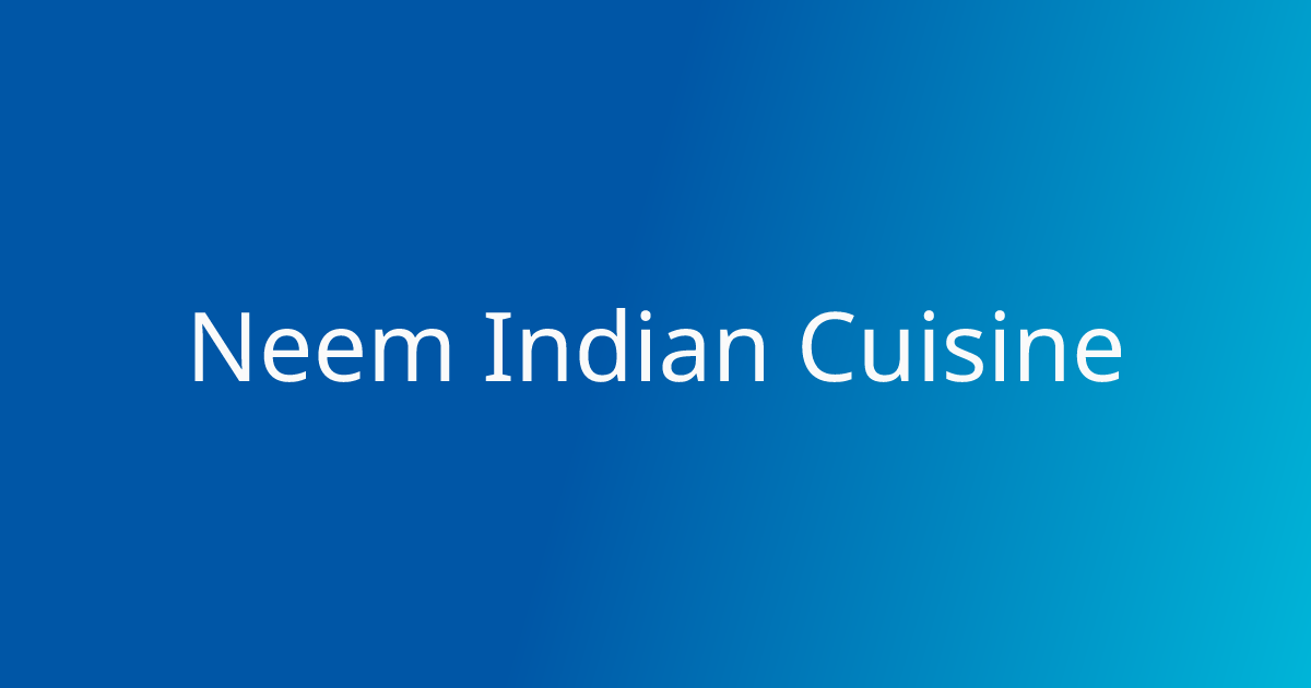 Neem Indian Cuisine