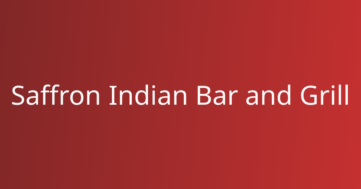 Saffron Indian Bar and Grill