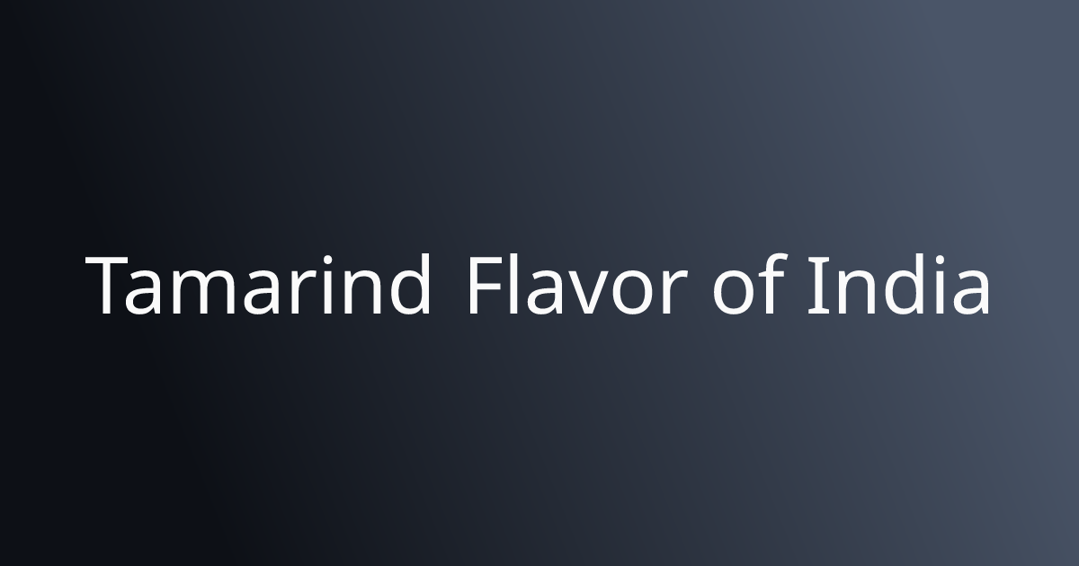 Tamarind Flavor of India