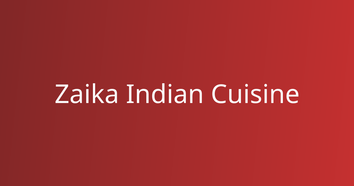 Zaika Indian Cuisine restaurant